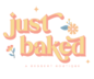 Just Baked - Paso Robles, CA